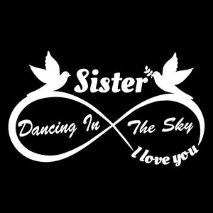 Sister - I Love You Forever Dancing In The Sky