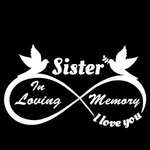 Sister - I Love You Forever - In Loving Memory